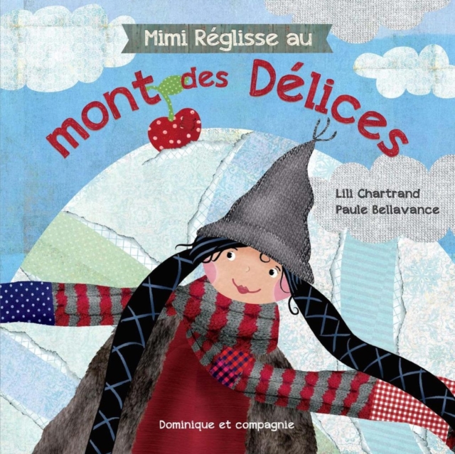 Mimi Reglisse au mont des Delices, PDF eBook