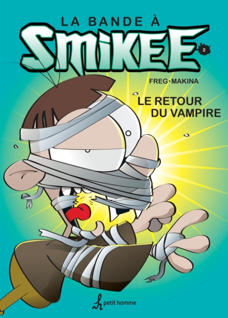 bande a Smikee - Tome 2 : BANDE A SMIKEE T2 -LE RETOUR DU..   [PDF], PDF eBook