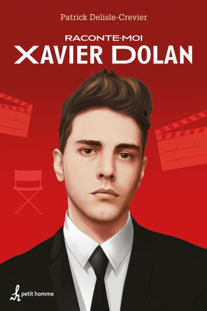 Raconte-moi Xavier Dolan, EPUB eBook