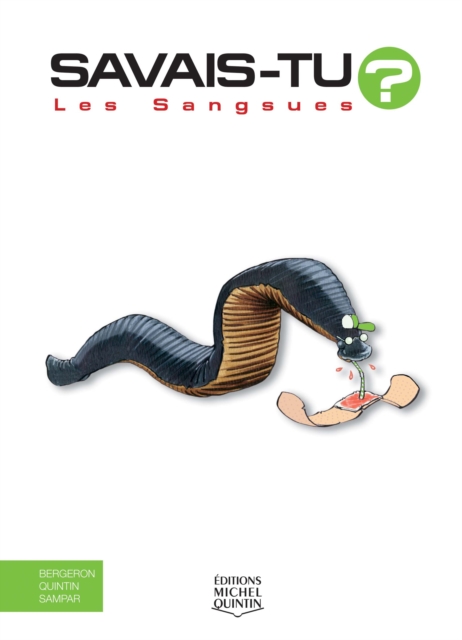 Savais-tu? - En couleurs 30 - Les Sangsues, PDF eBook