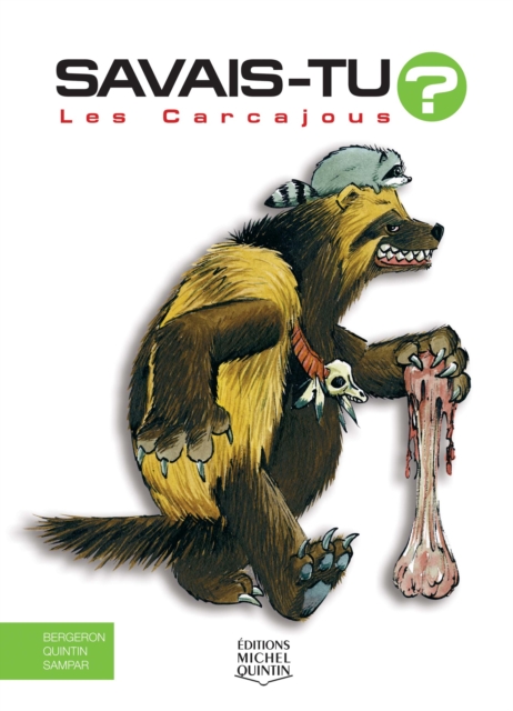 Savais-tu? - En couleurs 31 - Les Carcajous, PDF eBook