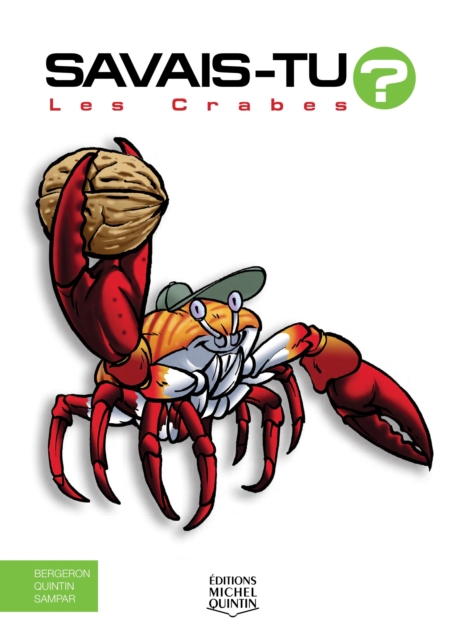 Savais-tu? - En couleurs 55 - Les Crabes, PDF eBook