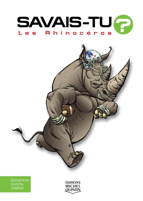 Savais-tu? - En couleurs 47 - Les Rhinoceros, PDF eBook