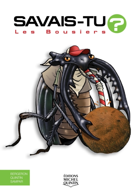 Savais-tu? - En couleurs 58 - Les Bousiers, PDF eBook