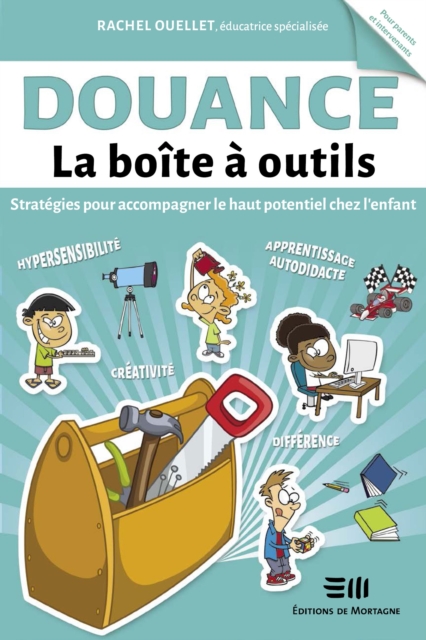 Douance - La boite a outils : Strategies pour accompagner le haut potentiel chez l'enfant, EPUB eBook