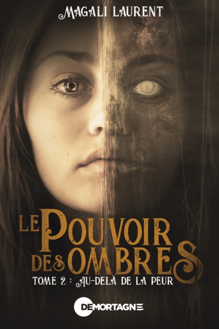 Le pouvoir des ombres Tome 2 : Au-dela de la peur, EPUB eBook