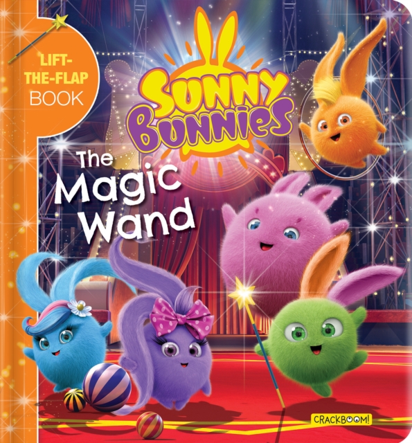 Sunny Bunnies: The Magic Wand : A Lift-the-Flap Book, Board book Book