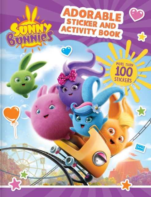 Sunny Bunnies: Adorable Sticker and Activity Book : More than 100 Stickers, Stickers Book