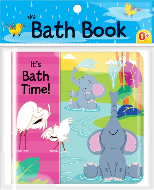 It's Bath Time (My Bath Book), Bath book Book
