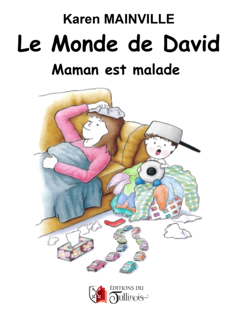 Le monde de David : Maman est malade, EPUB eBook
