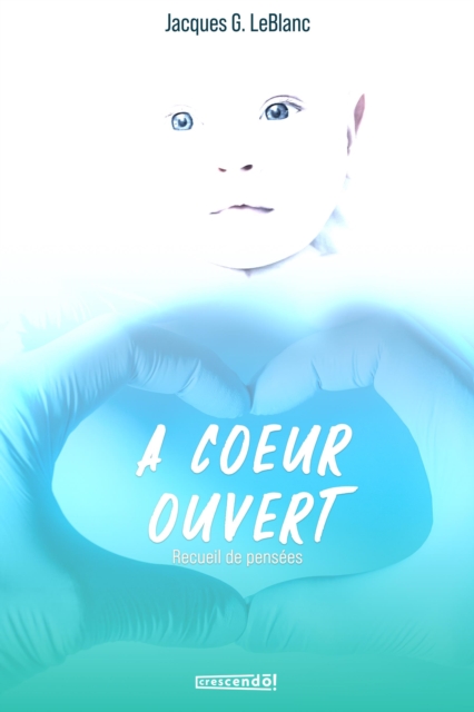 A Coeur Ouvert : Recueil de pensees, EPUB eBook