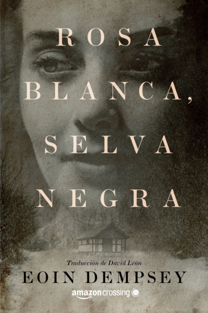 Rosa Blanca, Selva Negra, Paperback / softback Book