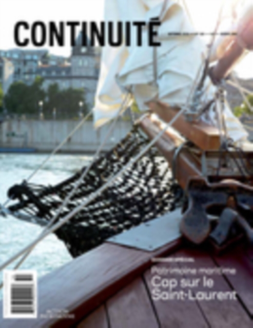 Continuite. No. 150, Automne 2016 : Patrimoine maritime. Cap sur le Saint-Laurent, PDF eBook
