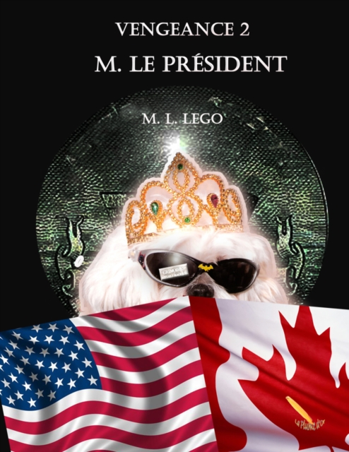 Vengeance 2 : M. Le President, EPUB eBook