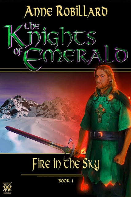 Knights of Emerald 01 : Fire in the Sky : Fire in the Sky, EPUB eBook