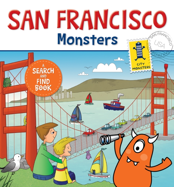 San Francisco Monsters : A Search-and-Find Book, Board book Book