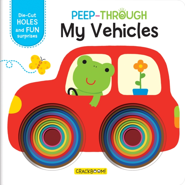 Peep Through ... My Vehicles, Board book Book
