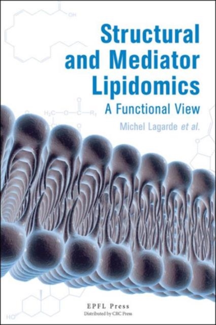 Structural and Mediator Lipidomics : A Functional View, Hardback Book