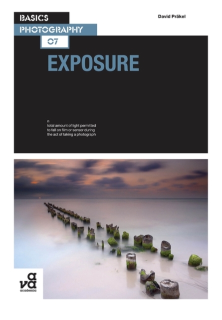 Basics Photography 07: Exposure, Paperback Book