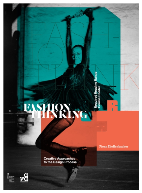 Fashion Thinking : Creative Approaches to the Design Process, Paperback / softback Book