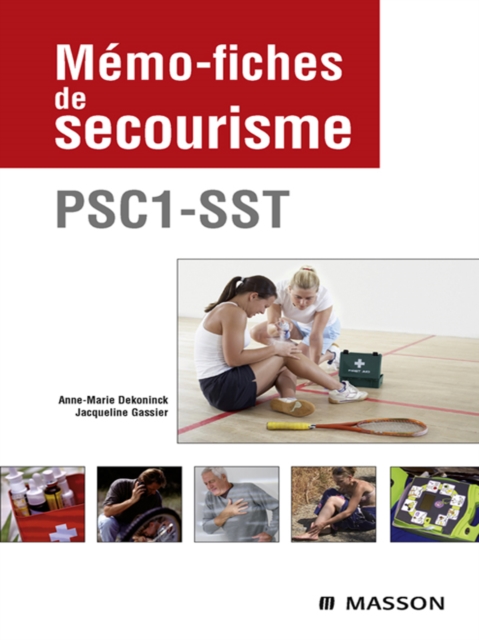 Memo-fiches de secourisme : PSC1 - SST, EPUB eBook