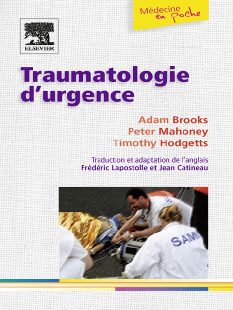 Traumatologie d'urgence : + e-book, EPUB eBook