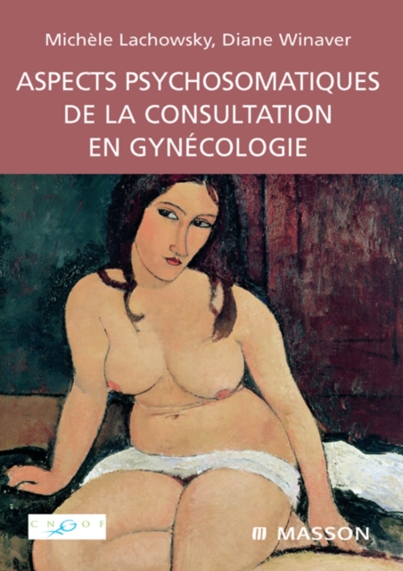 Aspects psychosomatiques de la consultation en gynecologie, EPUB eBook