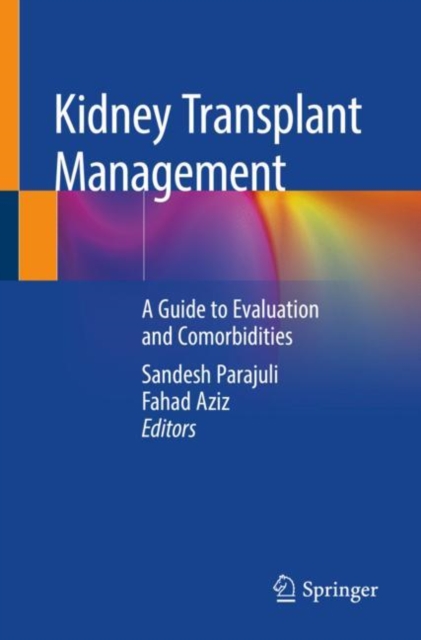 Kidney Transplant Management : A Guide to Evaluation and Comorbidities, EPUB eBook