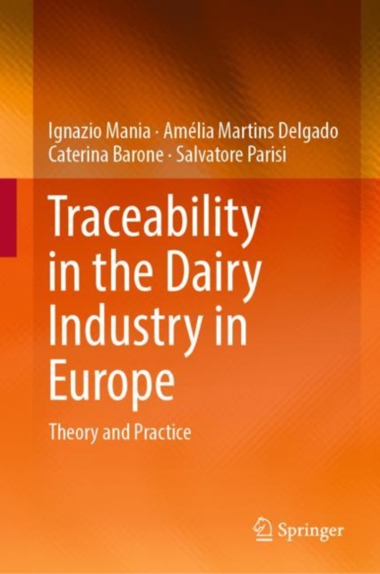 Traceability in the Dairy Industry in Europe : Theory and Practice, EPUB eBook
