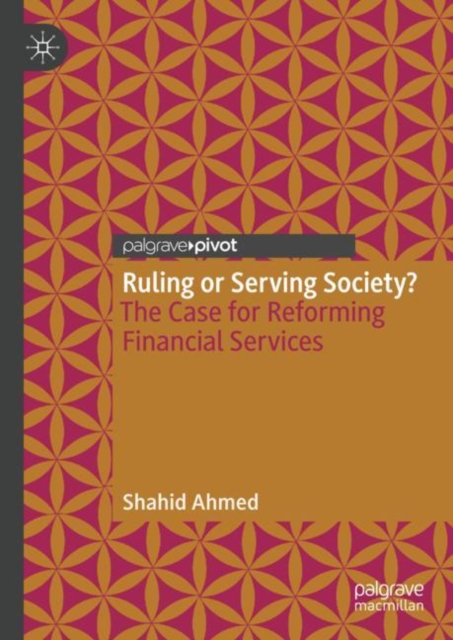 Ruling or Serving Society? : The Case for Reforming Financial Services, EPUB eBook