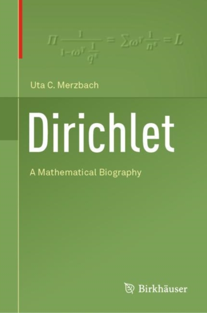 Dirichlet : A Mathematical Biography, EPUB eBook