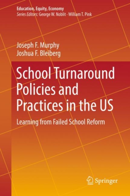 School Turnaround Policies and Practices in the US : Learning from Failed School Reform, EPUB eBook