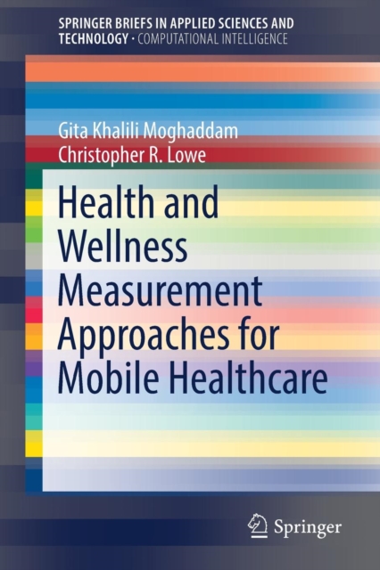 Health and Wellness Measurement Approaches for Mobile Healthcare, Paperback / softback Book