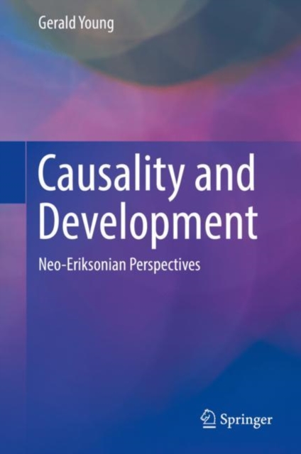 Causality and Development : Neo-Eriksonian Perspectives, EPUB eBook