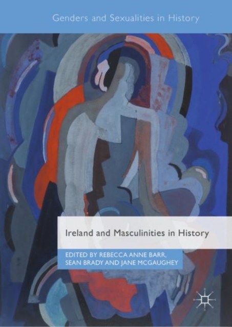 Ireland and Masculinities in History, EPUB eBook