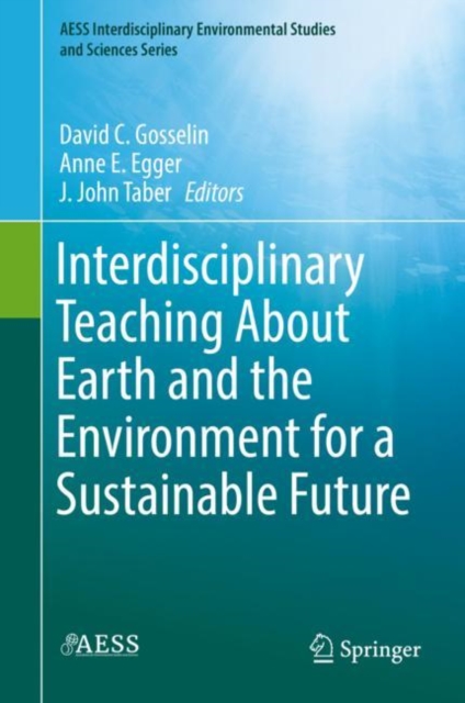 Interdisciplinary Teaching About Earth and the Environment for a Sustainable Future, EPUB eBook