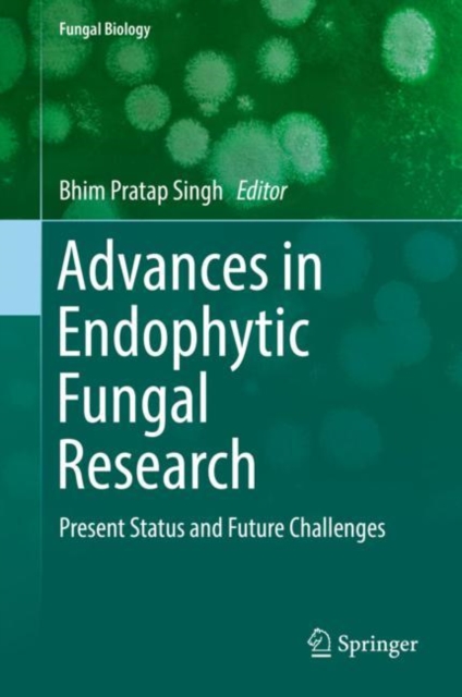 Advances in Endophytic Fungal Research : Present Status and Future Challenges, EPUB eBook