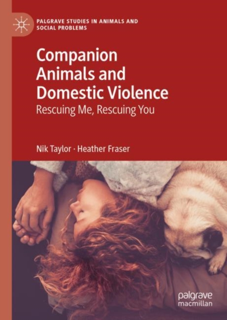 Companion Animals and Domestic Violence : Rescuing Me, Rescuing You, EPUB eBook