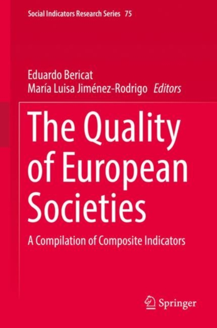 The Quality of European Societies : A Compilation of Composite Indicators, EPUB eBook