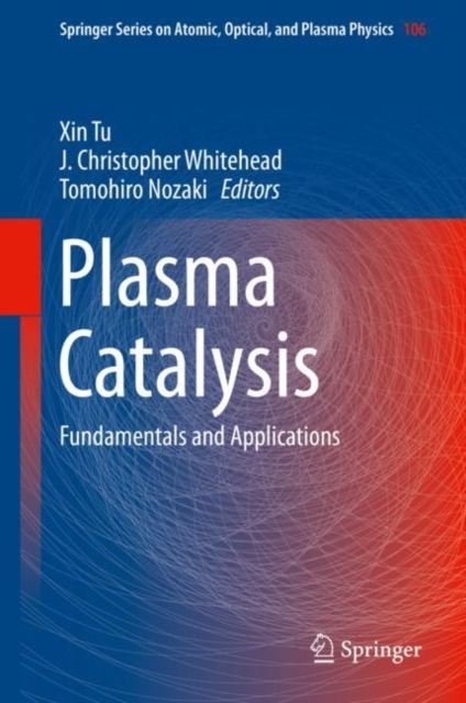 Plasma Catalysis : Fundamentals and Applications, EPUB eBook