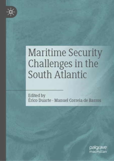 Maritime Security Challenges in the South Atlantic, Hardback Book