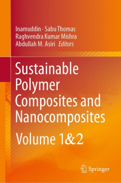 Sustainable Polymer Composites and Nanocomposites, Hardback Book