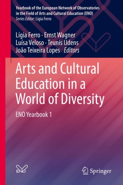 Arts and Cultural Education in a World of Diversity : ENO Yearbook 1, EPUB eBook