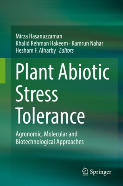 Plant Abiotic Stress Tolerance : Agronomic, Molecular and Biotechnological Approaches, EPUB eBook