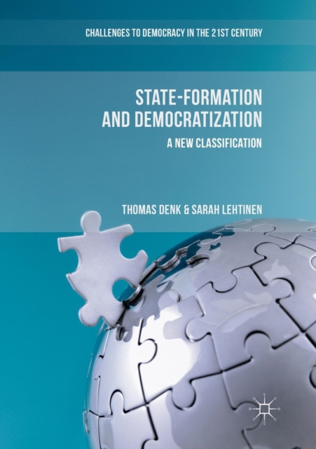 State-Formation and Democratization : A New Classification, Paperback / softback Book