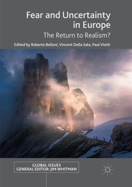 Fear and Uncertainty in Europe : The Return to Realism?, Paperback / softback Book