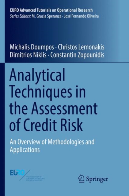 Analytical Techniques in the Assessment of Credit Risk : An Overview of Methodologies and Applications, Paperback / softback Book