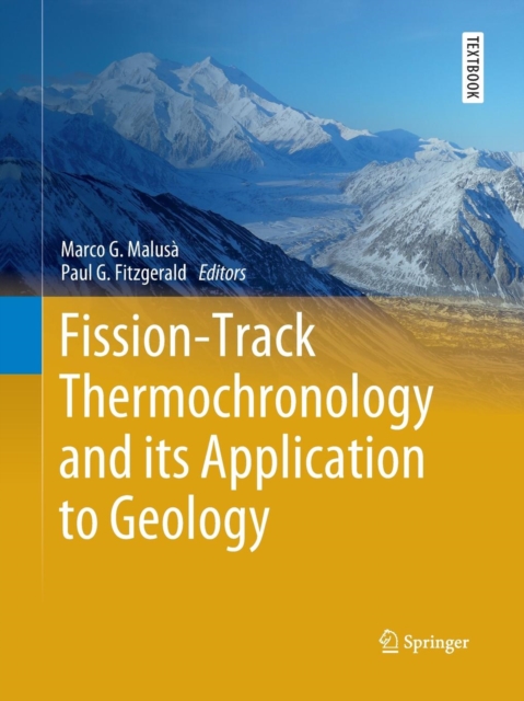 Fission-Track Thermochronology and its Application to Geology, Paperback / softback Book