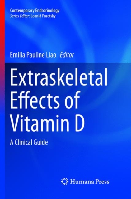 Extraskeletal Effects of Vitamin D : A Clinical Guide, Paperback / softback Book