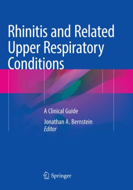 Rhinitis and Related Upper Respiratory Conditions : A Clinical Guide, Paperback / softback Book